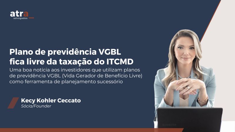 Plano de previdência VGBL fica livre da taxação do ITCMD